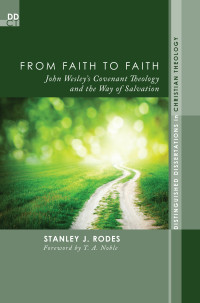 Stanley J. Rodes; — From Faith to Faith