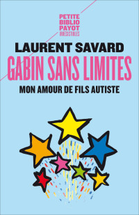 Laurent Savard — Gabin sans limites