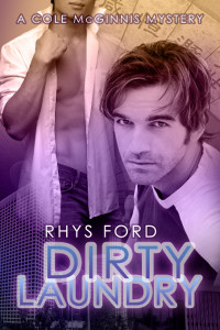 Rhys Ford —  Dirty Laundry (Cole McGinnis 3)