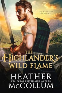 Heather McCollum — The Highlander’s Wild Flame