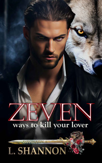 Shannon, L — Zeven Ways to Kill Your Lover