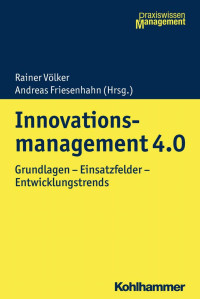 Rainer Völker & Andreas Friesenhahn — Innovationsmanagement 4.0