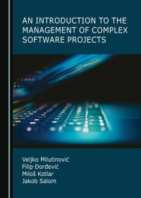 Veljko Milutinovi;Filip orevi;Milo Kotlar;Jakob Salom; — An Introduction to the Management of Complex Software Projects