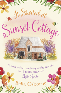 Bella Osborne — It Started at Sunset Cottage