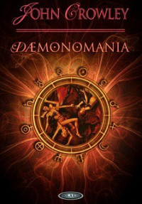 John Crowley — Demonomania