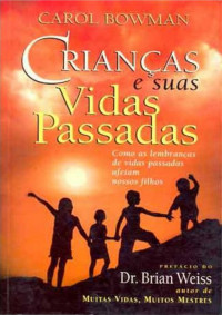 Eny Feliz — crianças vidas passadas