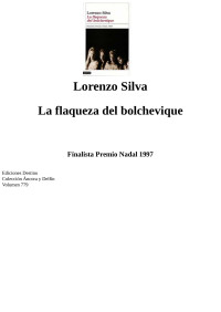 Lorenzo Silva [Silva, Lorenzo] — La flaqueza del bolchevique