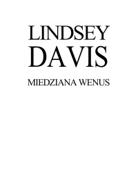 LINDSEY DAVIS — miedziana wenus