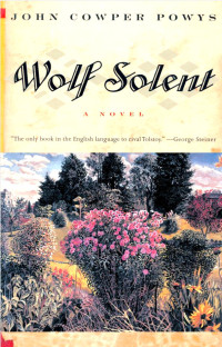 John Cowper Powys — Wolf Solent v.2