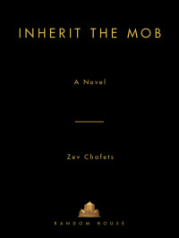 Ze'ev Chafets — Inherit the Mob