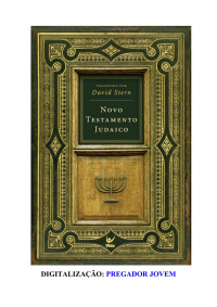  David H. Stern — NOVO TESTAMENTO JUDAICO