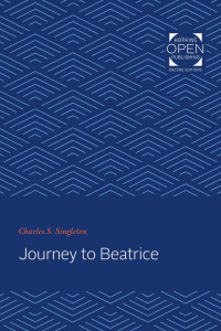 Charles S. Singleton — Journey to Beatrice