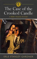 Erle Stanley Gardner — The Case of the Crooked Candle