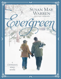 Susan May Warren — Evergreen