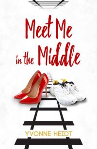 Yvonne Heidt — Meet Me in the Middle