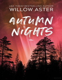 Willow Aster — Autumn nights