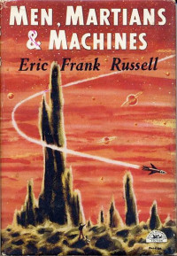 Eric Frank Russell — Men, Martians and Machines