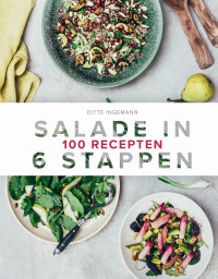 Ditte Ingemann — Salade in 6 stappen