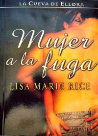 Lisa Marie Rice — Mujer A La Fuga