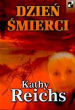 Kathy Reichs — Dzień śmierci