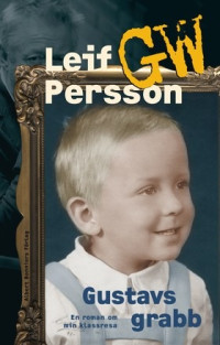 Leif GW Persson — Gustavs grabb