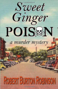 Robert Burton Robinson — GL01 - Sweet Ginger Poison