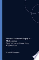 Friedrich Waismann — Lectures on the Philosophy of Mathematics