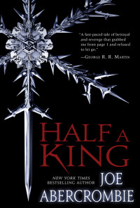 Joe Abercrombie — Half a King