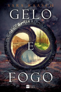 Sara Raasch — Gelo e Fogo