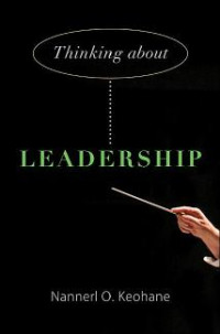 Nannerl O. Keohane — Thinking About Leadership