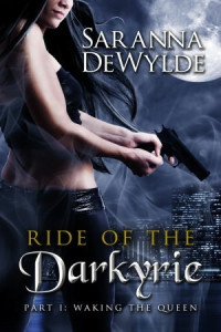 Saranna DEWYLDE — Ride of the Darkyrie