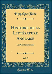 Hippolyte Taine — Histoire de la littérature anglaise 5