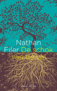 Nathan Filer — De schok van de val