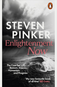 Steven Pinker — Enlightenment Now