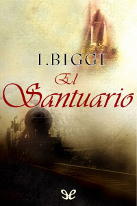 Iñaki Biggi — El Santuario