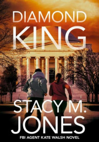 Stacy M. Jones — Diamond King