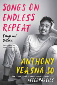 Anthony Veasna So — Songs on Endless Repeat