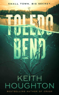 Keith Houghton — Toledo Bend