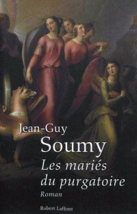 Jean-Guy Soumy — Les mariés du purgatoire