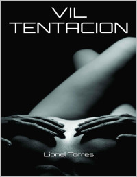 Lionel Torres — Vil tentación
