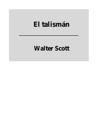Walter Scott — El talismán