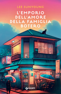 Lee Sunyoung — L’emporio dell’amore della famiglia Botero