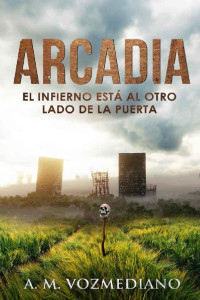 A. M. Vozmediano — Arcadia