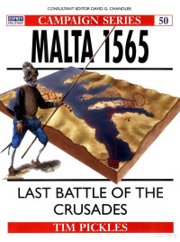 Pickles — Malta 1565; Last Battle of the Crusades (1998)
