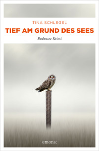 Tina Schlegel — Tief am Grund des Sees