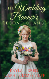 Daphne James Huff & Kayla Tirrell — The Wedding Planner's Second Chance At Love
