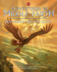 Gareth Ryder-Hanrahan with Francesco Nepitello — Adventures in Middle-Earth - Rhovanion Region Guide