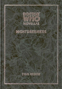 Tom Arden — Doctor Who - Telos Novellas - 03 - Nightdreamers