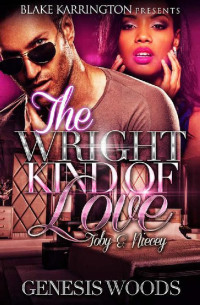 Genesis Woods — The Wright Kind of Love: Toby & Niecey
