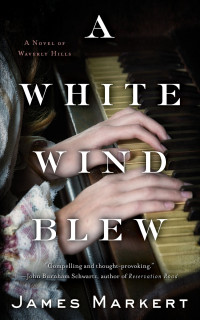 James Markert — White Wind Blew